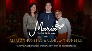 #110 Alfred Thunberg & Gunilla Thunberg - Kommunikationspass stöttar i bemötande och förståelse