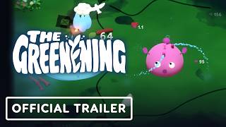 The Greenening - Official Launch Trailer