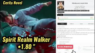 Spirit Realm Walker c1.80 prat 2 • #PejalanAlamRoh #ceritanovelseru