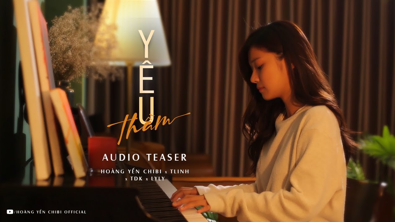 Yêu Thầm | Teaser Audio | Hoàng Yến Chibi x Tlinh x TDK x Lyly