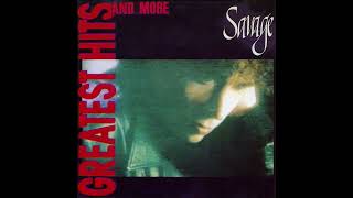Savage  Greatest Hits And More
