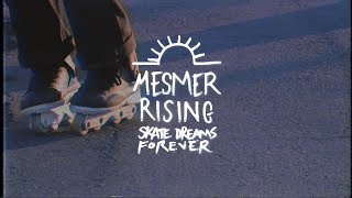 MESMER RISING