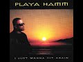 Playa Hamm – I Just Wanna Hit Again | Releases | Discogs