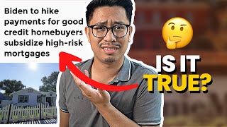 NEW Mortgage Fee Structure Hikes Payments for Good Credit Buyers? by Caton Del Rosario - Millennial Mortgage Pro 2,578 views 1 year ago 11 minutes, 46 seconds