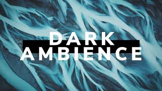 Dark Ambience  Background Music