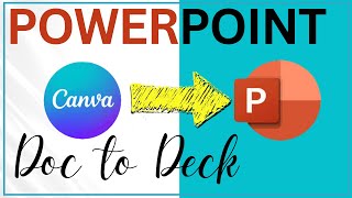 How to Create PowerPoint Slides in Canva || Docs to Decks (New 2023)