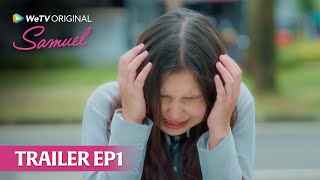 [Trailer Eps 1] | WeTV Original Samuel | Fadi Alaydrus | Saskia Chadwick