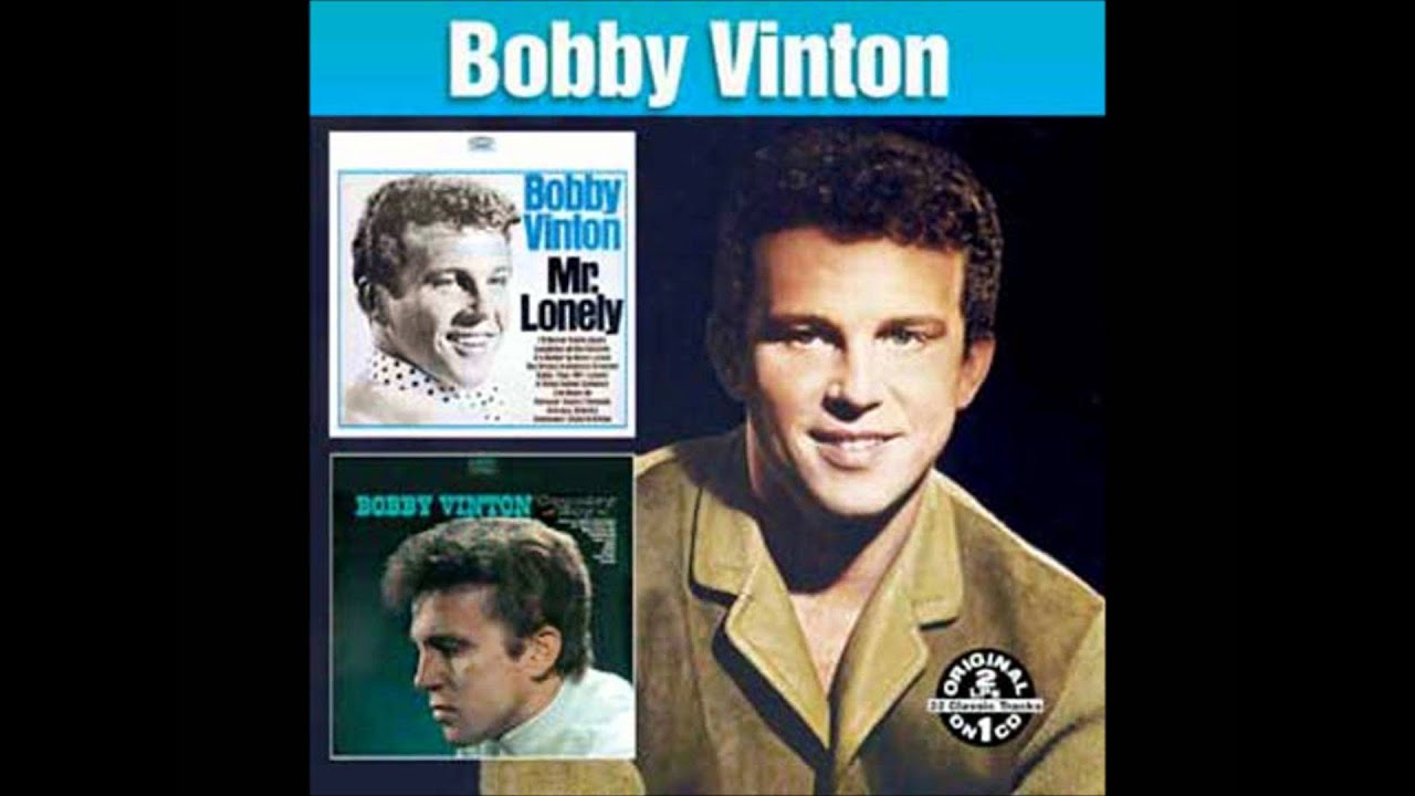 Bobby Vinton Mr.Lonely
