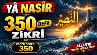 Ya Nasi̇r 350 Defa Allahın Yardım Eden İsmi En - Nâsîr Zikri