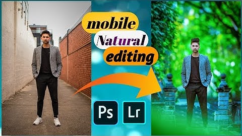 Ps touch tutorial natural manipulation 2020🔥 (bnagla)| lightroom mobile tutorial#Tanvir shahriar