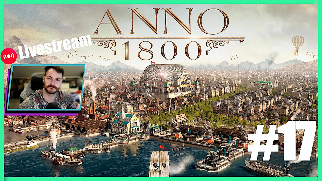 Crown Falls auf Vordermann bringen! | Anno 1800 New Horizons | Livestream Aufzeichnung