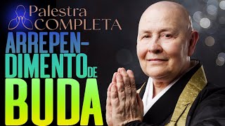 Monja Coen: Arrependimento de Buda. Livre-se de todo karma prejudicial. Palestra Completa.