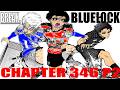 The Destined, The King, And The Destroyer Shatter Fate! | Blue Lock Chapter 346 Part 2 Review