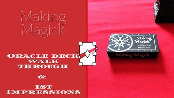 Making Magick Deck Walk Through