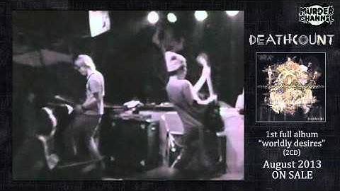 deathcount - Worldly Desires Trailer(live edit)