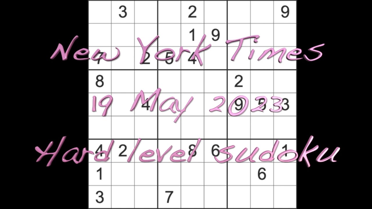 The Le Monde daily sudoku puzzle of May 19, 2023. Solve it with me