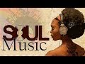 The Very Best of Soul - Top Hit Soul Songs 2020 | New Soul Music