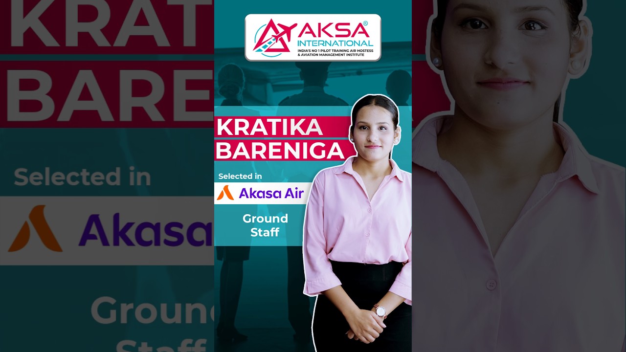 From Dreams to Ground Staff: Kratika Bareniga ✈️Journey to Success at Akasa Air 🌟#shorts