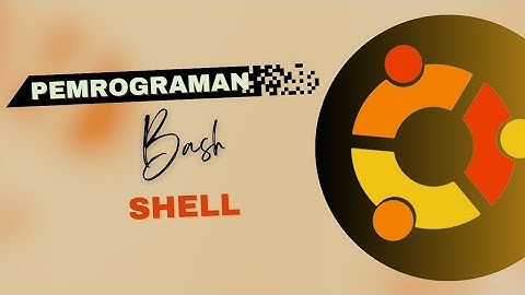 LATIHAN | Praktikum Sistem Operasi (Pemrograman Bash Shell)