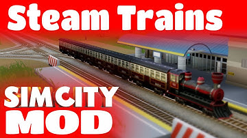 MOD: Simcity Steam Trains [Felgard]