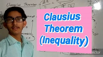 Clausius Theorem || (Clausius Inequality)