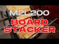 M2L200 Board Stacker