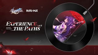 OST Trailer "Experience the Paths Vol. 2" | Honkai: Star Rail