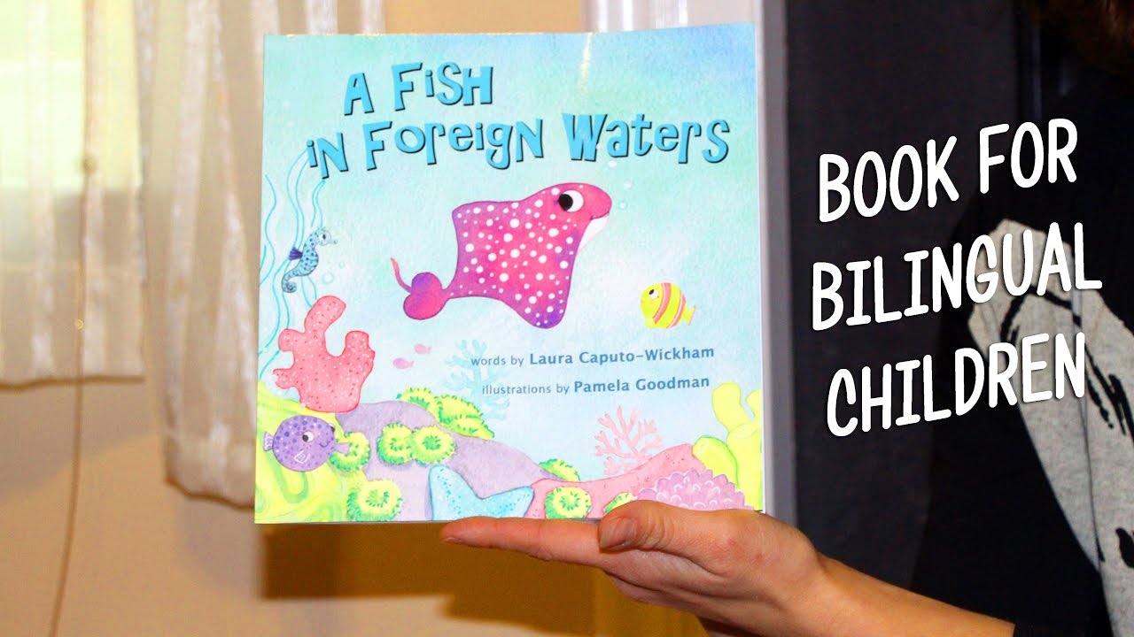 A FISH IN FOREIGN WATERS 🐠Book for Bilingual Children 🉐 - YouTube