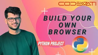 Build Your Own Browser | Python Project | Codewati screenshot 5
