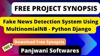 Project Synopsis | Fake News Detection System | Download Free Synopsis