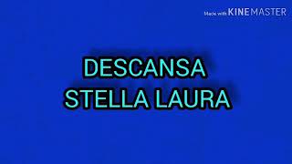 DESCANSA-STELLA  LAURA-(PLAYBACK COM LETRA)