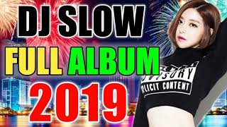 Kompilasi DJ Slow Terbaru 2019 ( SETENGAH JAM NON STOP BERSAMA MD )