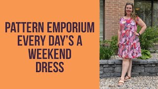 Every Day's A Weekend Dress - Pattern Review