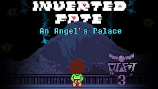 Inverted Fate: An Angel's Palace | Undertale AU Animation | Rift Part 3