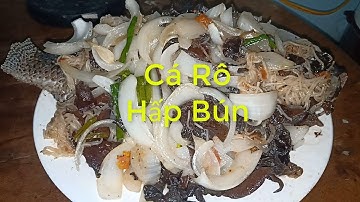 Cá Rô Hấp Bún Cực Ngon - Triều Phu Vlog