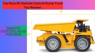 Top Race RC Remote Control Dump Truck Toy Review!