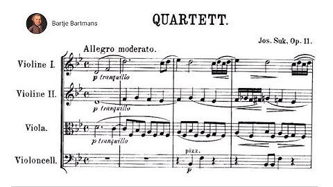 Josef Suk - String Quartet No. 1,  Op. 11 (1896)