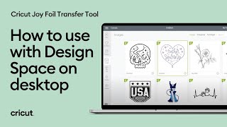use the cricut joy foil transfer tool on design space for desktop