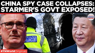 UK POLITICAL STORM ERUPTS! China Spy Case Collapses, MI5 ‘Blindsided’, Starmer’s Aide Named