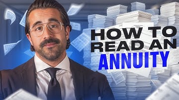 How to Read an Annuity Contract