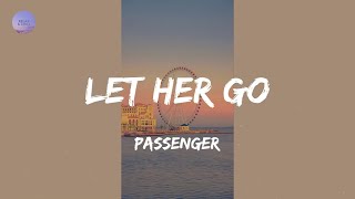 Let Her Go (Lyrics) - Passenger