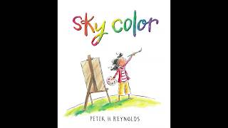 Sky Color by Peter H. Reynolds : Read-Along