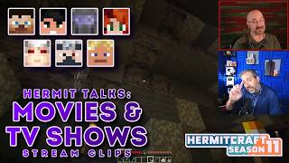 Movies and TV Shows | Hermit Talks | Stream Clips | Hermitcraft Season 11