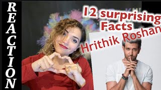 MEXICAN GIRL | Reaction on 12 surprising facts about Hrithik Roshan