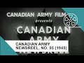 Canadian Army Newsreel, No. 95 (1945)