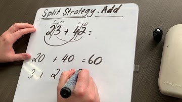 Split Strategy Add with 2 and 3 digits