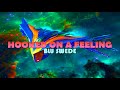 BLUE SWEDE-Hooked On A Feeling(Traduzione Italiana)