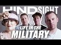 What Life In The Military Is REALLY Like | HINDSIGHT