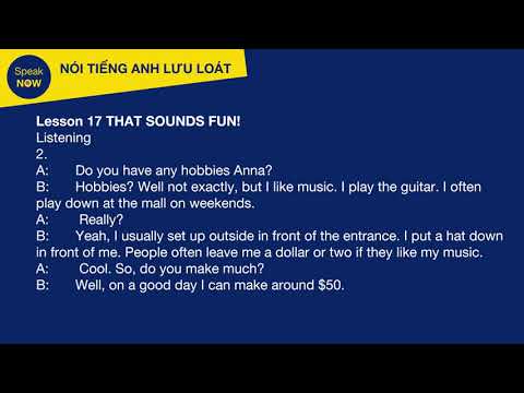 Lesson 17 THAT SOUNDS FUN!  Listening