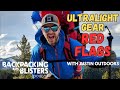 Serious red flags for ultralight backpacking gear with justin outdoors
